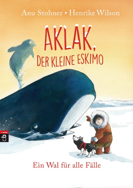 Aklak, der kleine Eskimo - Ein Wal für alle Fälle - Anu Stohner
