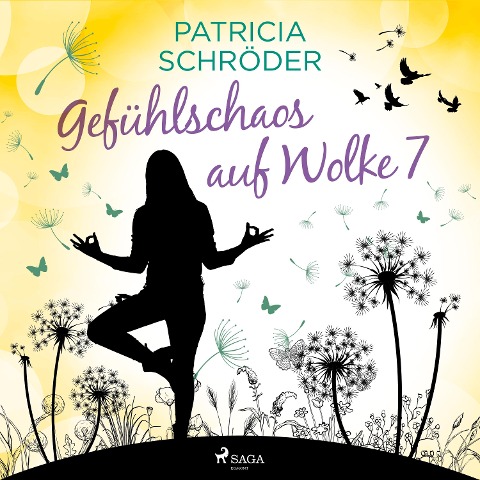 Gefühlschaos auf Wolke 7 - Patricia Schröder