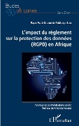 Cover-Bild zum Titel 'L'impact du règlement sur la protection des données (RGPD) en Afrique' von 'Drame, Sarr'