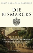 Cover-Bild zum Titel 'Die Bismarcks' von 'Ernst Engelberg, Achim Engelberg'