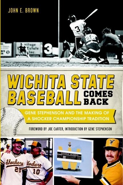 Wichita State Baseball Comes Back - John E Brown