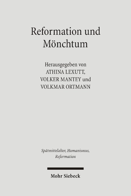 Reformation und Mönchtum - 