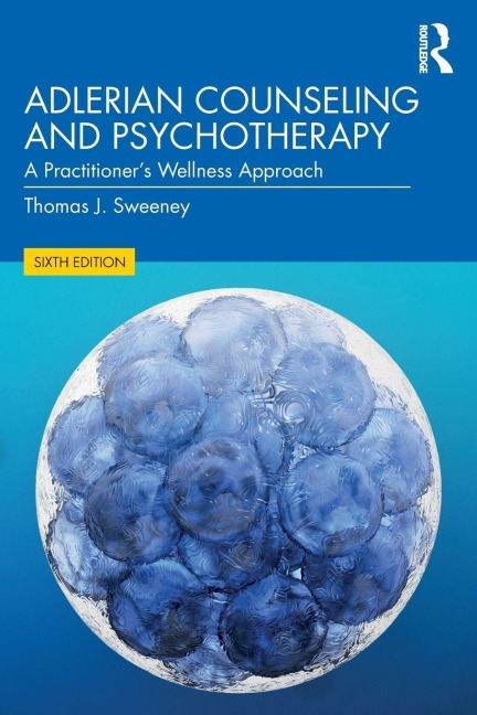 Adlerian Counseling and Psychotherapy - Thomas J. Sweeney