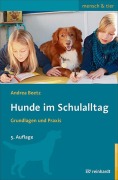 Cover-Bild zum Titel 'Hunde im Schulalltag' von 'Andrea Beetz'