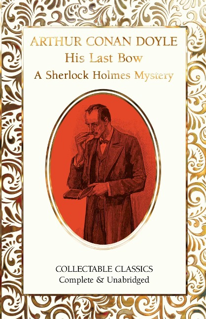 His Last Bow - Arthur Conan Doyle
