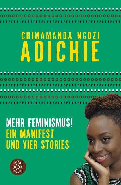 Mehr Feminismus! - Chimamanda Ngozi Adichie