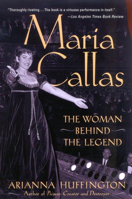 Maria Callas - Arianna Huffington
