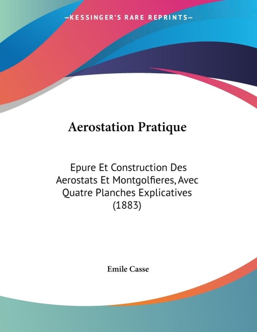 Aerostation Pratique - Emile Casse