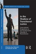 In the Shadow of Transitional Justice - 