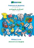 Cover-Bild zum Titel 'BABADADA, Plattdüütsch (Holstein) - português do Brasil, Bildwöörbook - dicionário de imagens' von 'Babadada Gmbh'