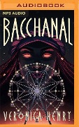 Bacchanal - Veronica G. Henry