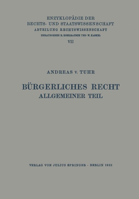 Bürgerliches Recht Allgemeiner Teil - Andreas V. Tuhr