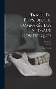 Cover-Bild zum Titel 'Traité De Physiologie Comparée Des Animaux Domestiques; Volume 1' von 'Gabriel Colin'