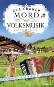 Cover-Bild zum Titel 'Mord mit Volksmusik' von 'Eva Cramer'