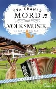 Cover-Bild zum Titel 'Mord mit Volksmusik' von 'Eva Cramer'
