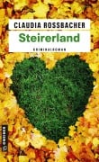 Cover-Bild zum Titel 'Steirerland' von 'Claudia Rossbacher'