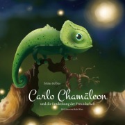 Cover-Bild zum Titel 'Carlo Chamäleon und die Entdeckung der Freundschaft' von 'Tobias Geibies'