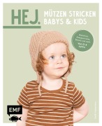 Cover-Bild zum Titel 'Hej. Mützen stricken - Babys & Kids' von 'Steffi Haberkern'