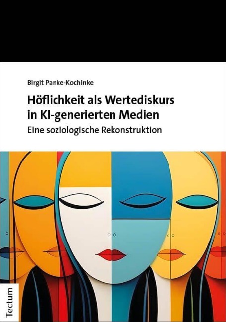 Höflichkeit als Wertediskurs in KI-generierten Medien - Birgit Panke-Kochinke