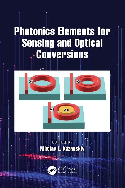 Photonics Elements for Sensing and Optical Conversions - 
