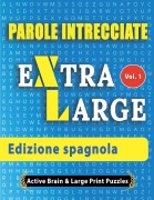 Cover-Bild zum Titel 'Parole Intrecciate - Edizione spagnola' von 'Active Minds & Large Prints'