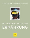 Die heilende Kraft der Ernährung - Lanserhof Medical Experts