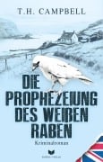 Cover-Bild zum Titel 'Die Prophezeiung des weißen Raben (Ein Fall für Sara Rattlebag 5)' von 'T. H. Campbell'