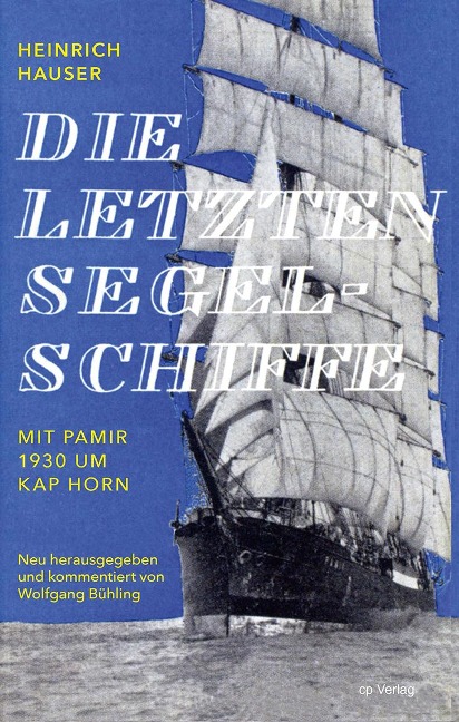 Die letzten Segelschiffe - Heinrich Hauser