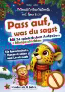 Cover-Bild zum Titel 'Pass auf, was du sagst - Adventskalenderbuch für Kinder mit Flick & Lio' von 'Barbara Lachner'