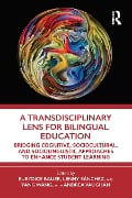 Cover-Bild zum Titel 'A Transdisciplinary Lens for Bilingual Education' von ''