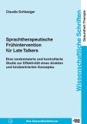 Cover-Bild zum Titel 'Sprachtherapeutische Frühintervention für Late Talkers' von 'Claudia Schlesiger'