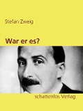 Cover-Bild zum Titel 'War er es?' von 'Stefan Zweig'