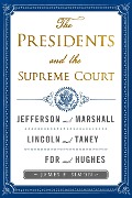 Cover-Bild zum Titel 'The Presidents and the Supreme Court' von 'James F. Simon'