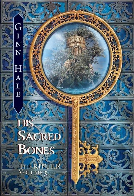 The Rifter Vol. 5: His Sacred Bones - Ginn Hale