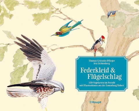 Federkleid & Flügelschlag - Thomas Griesohn-Pflieger, Iris Lichtenberg
