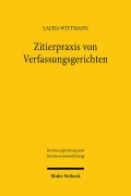 Cover-Bild zum Titel 'Zitierpraxis von Verfassungsgerichten' von 'Laura Wittmann'