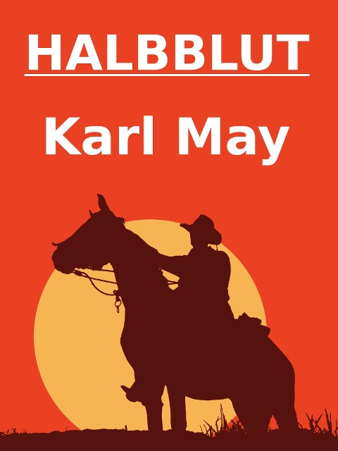 Halbblut - Karl May