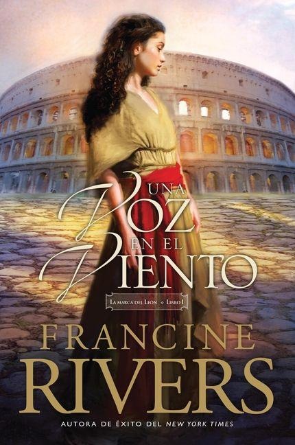 Una Voz En El Viento - Francine Rivers