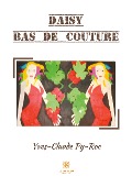 Cover-Bild zum Titel 'Daisy Bas de couture' von 'Yves-Claude Py-Roc'