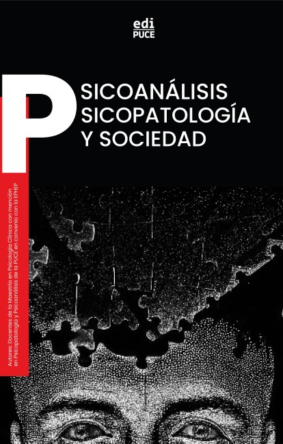 Psicoanálisis, psicopatología y sociedad - 