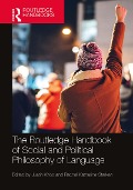 Cover-Bild zum Titel 'The Routledge Handbook of Social and Political Philosophy of Language' von ''