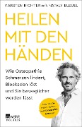 Heilen mit den Händen - Karsten Richter, Nataly Bleuel