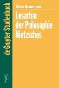 Lesarten der Philosophie Nietzsches - Alfons Reckermann