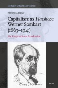 Cover-Bild zum Titel 'Capitalism as Hassliebe: Werner Sombart (1863-1941)' von 'Henryk Szlajfer'