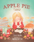 Cover-Bild zum Titel 'Apple Pie Tired' von 'Beth Charles'