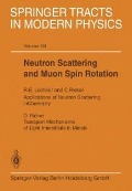Neutron Scattering and Muon Spin Rotation - 