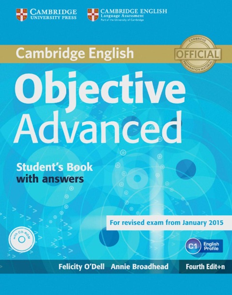 Objective Advanced. Student's Book with answers with CD-ROM - Annie Broadhead, Felicity O'Dell