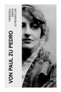 Cover-Bild zum Titel 'Von Paul zu Pedro' von 'Franziska Gräfin zu Reventlow'