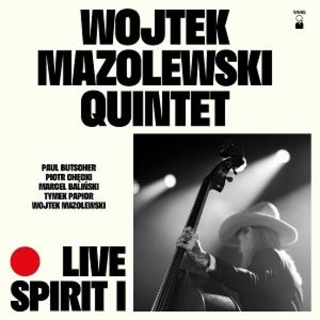 Live Spirit I - Wojtek Quintet Mazolewski