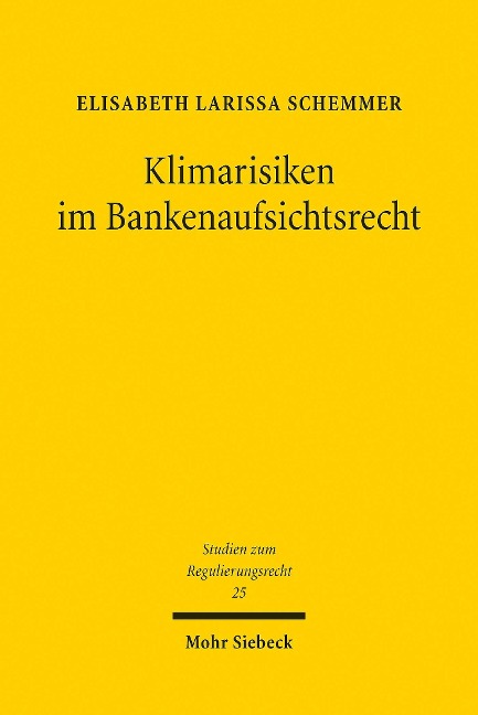 Klimarisiken im Bankenaufsichtsrecht - Elisabeth Larissa Schemmer